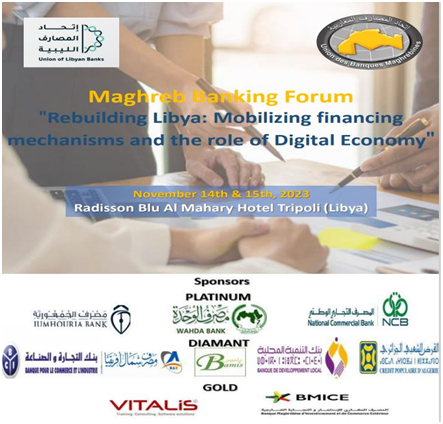 Forum Bancaire Maghrébin sur le thème « Reconstruire la Libye : mobilisation des mécanismes de financement et rôle de l’économie numérique » post thumbnail